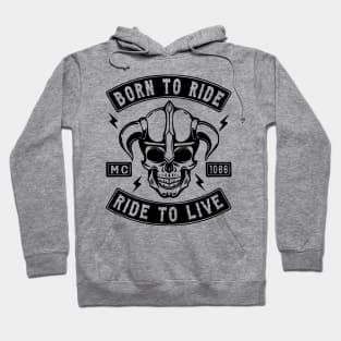 BIKER - BORN TO RIDE RIDE TO LIVE Hoodie